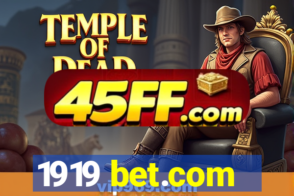 1919 bet.com
